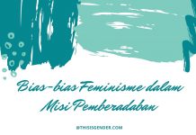 Bias-bias Feminisme dalam Misi Pemberadaban