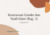 Kesetaraan Gender dan Studi Islam (Bag.2)