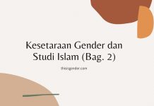 Kesetaraan Gender dan Studi Islam (Bag.2)