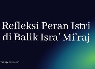 Refleksi Peran Istri di Balik Isra’ Mi’raj
